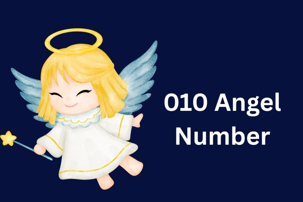 010 Angel Number Meaning, Relationships, Love, Career, Health, and Manifestation