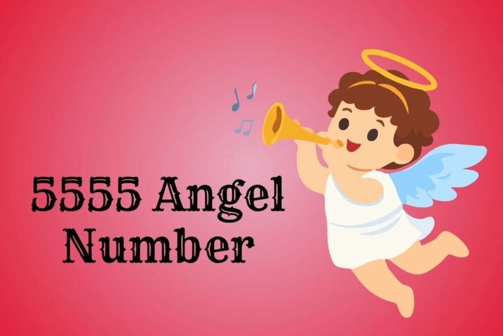 5555 Angel Number Meaning, Relationships, Love, Career, Health, and Manifestation